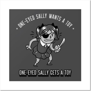 Funny Vintage "One-Eyed Sally Wants A Toy, One-Eyed Sally Gets A Toy" Cartoon Parody Posters and Art